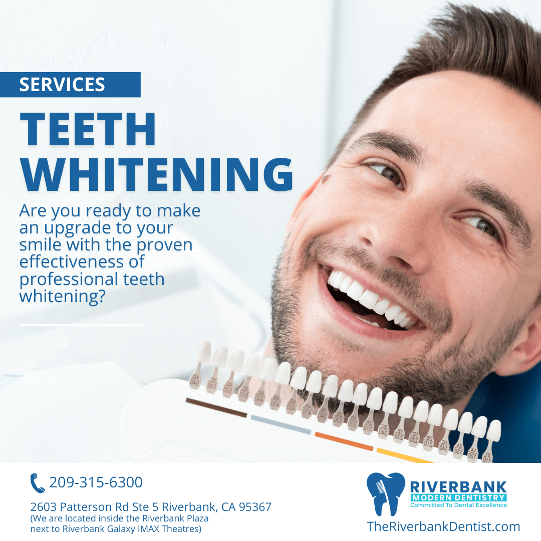 Teeth Whitening Dentist near me in Riverbank, CA