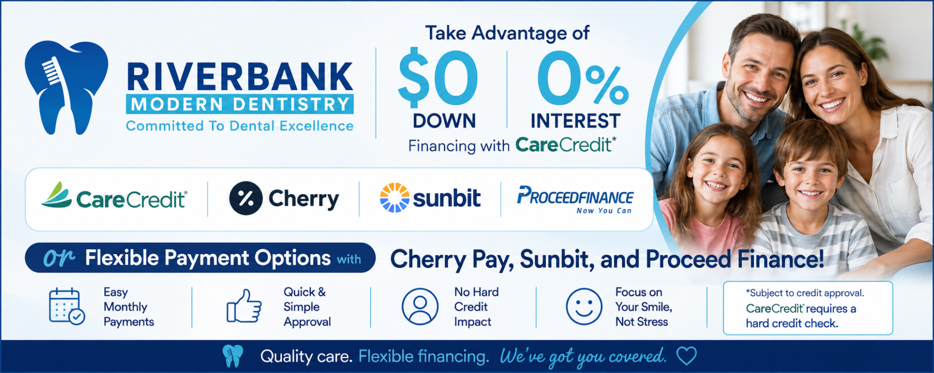 Flexible dental financing options at Riverbank Modern Dentistry Flexible dental financing options at Riverbank Modern Dentistry