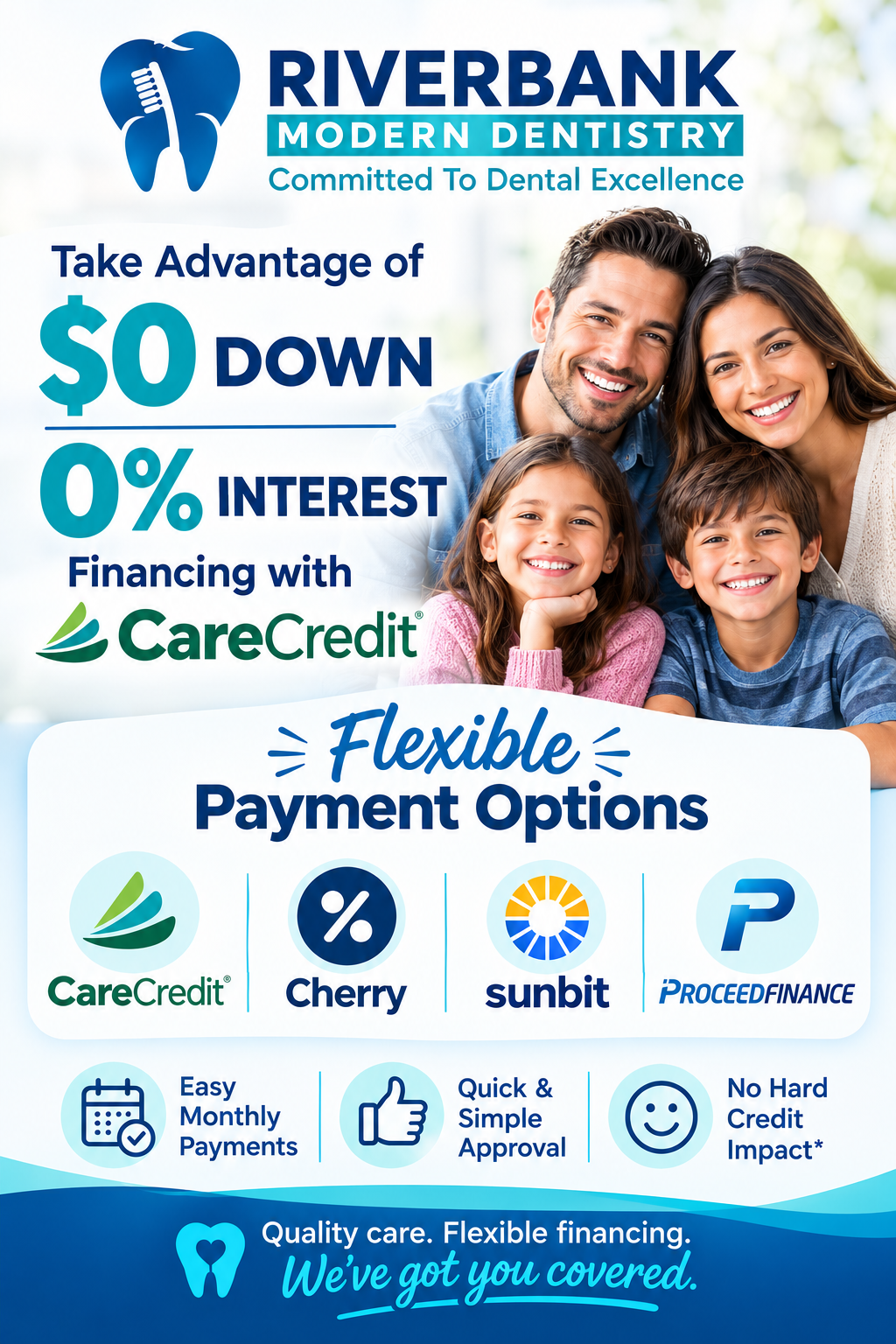 Easy Financing and Payment Plan Options for Dental Treatment at Riverbank Modern Dentistry in Riverbank, CA Easy Financing and Payment Plan Options for Dental Treatment at Riverbank Modern Dentistry in Riverbank, CA